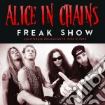 Alice In Chains - Freak Show cd