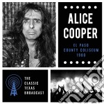 Alice Cooper - El Paso County Coliseum 1980