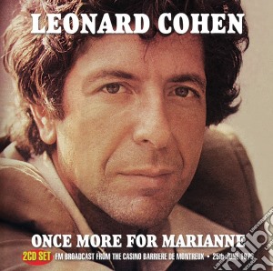 Leonard Cohen - Once More For Marianne (2 Cd) cd musicale di Leonard Cohen