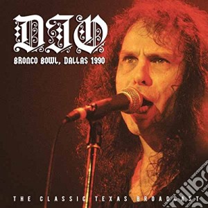 Dio - Bronco Bowl, Dallas 1990 cd musicale di Dio