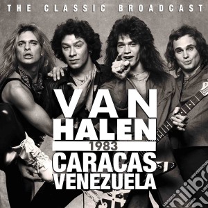 Van Halen - Caracas, Venezuela 1983 cd musicale di Van Halen