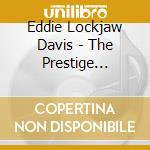 Eddie Lockjaw Davis - The Prestige Collection 1958-1961 (4 Cd) cd