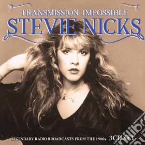 Stevie Nicks - Transmission Impossible (3 Cd) cd musicale di Stevie Nicks