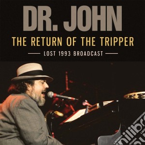 Dr. John - The Return Of The Tripper cd musicale di Dr. John