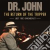 Dr. John - The Return Of The Tripper cd
