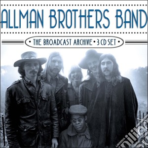 Allman Brothers Band (The) - The Broadcast Archive (3 Cd) cd musicale di Allman Brothers Band (The)