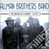 Allman Brothers Band (The) - The Broadcast Archive (3 Cd) cd