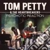 Tom Petty & The Heartbreakers - Psychotic Reaction cd