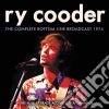 Ry Cooder - The Complete Bottom Line Broadcast 1974 cd musicale di Ry Cooder