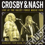 Crosby & Nash - Live At The Valley Forge Music Fair