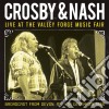 Crosby & Nash - Live At The Valley Forge Music Fair cd