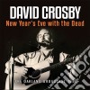David Crosby - New Year'S Eve With The Dead cd
