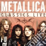 Metallica - Classics Live