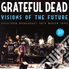Grateful Dead (The) - Visions Of The Future (2 Cd) cd