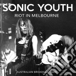 Sonic Youth - Riot In Melbourne