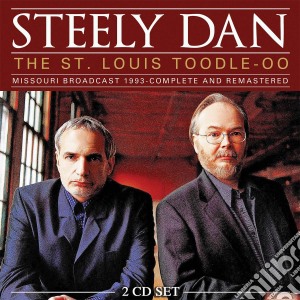 Steely Dan - The St. Louis Toodle-Oo (2 Cd) cd musicale di Steely Dan