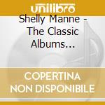 Shelly Manne - The Classic Albums Collection: 1955-1962 (4 Cd) cd