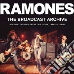 Ramones (The) - The Broadcast Archives (3 Cd) cd