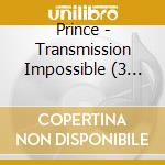 Prince - Transmission Impossible (3 Cd) cd musicale di Prince