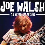 Joe Walsh - The Broadcast Archive (3 Cd) cd