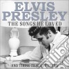 Elvis Presley - The Songs He Loved (3 Cd) cd