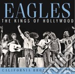 Eagles - Kings Of Hollywood