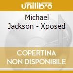 Michael Jackson - Xposed cd