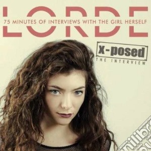 Lorde - X-posed cd musicale di Lorde