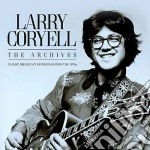 Larry Coryell - The Archives (3 Cd)