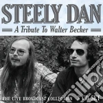 Steely Dan - A Tribute To Walter Becker (3 Cd) cd