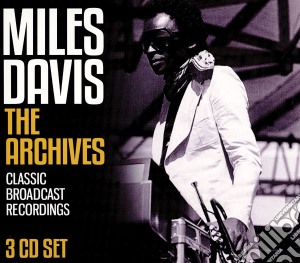 Miles Davis - The Archives (3 Cd) cd musicale di Miles Davis