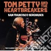 Tom Petty & The Heartbreakers - San Francisco Serenades: The Classic 1997 West Coast Broadcast (3 Cd) cd
