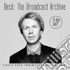 Beck - Broadcast Archive (3 Cd) cd