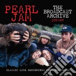 Pearl Jam - The Broadcast Archives (3 Cd)