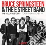 Bruce Springsteen - The Soul Crusaders (2 Cd)