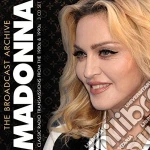 Madonna - The Broadcast Archive (3 Cd) cd