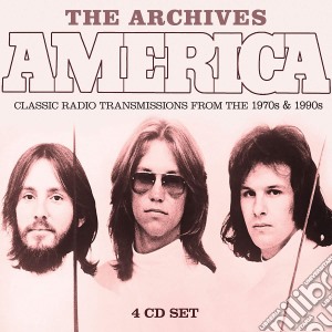 America - The Archives (4 Cd) cd musicale di America
