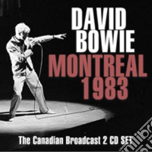 David Bowie - Montreal 1983 (2 Cd) cd musicale di David Bowie