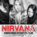 Nirvana - Christmas In Seattle 1988