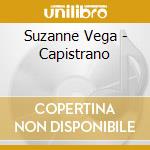 Suzanne Vega - Capistrano cd musicale di Suzanne Vega