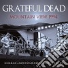 Grateful Dead - Mountain View 1994 (2 Cd) cd