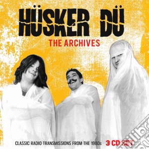 Husker Du - The Archives (3 Cd) cd musicale di Husker Du