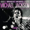 Michael Jackson - The Broadcast Archives (4 Cd) cd