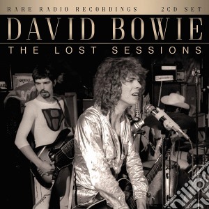 David Bowie - The Lost Sessions (2 Cd) cd musicale di David Bowie