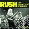 Rush - The Broadcast Archives (4 Cd) cd