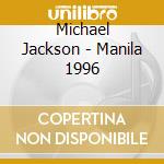 Michael Jackson - Manila 1996 cd