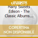 Harry Sweets Edison - The Classic Albums Collection (4 Cd) cd musicale di Harry Sweets Edison
