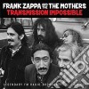 Frank Zappa And The Mothers Of Invention - Transmission Impossible (3 Cd) cd