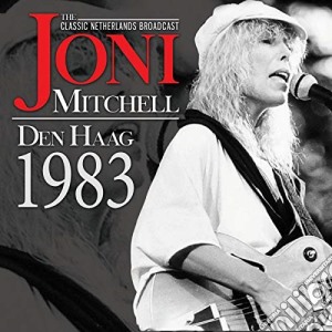 Joni Mitchell - Den Haag 1983 cd musicale di Joni Mitchell