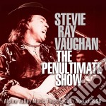 Stevie Ray Vaughan - The Penultimate Show